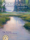 Pastel Pointers (eBook): Top 100 Secrets for Beautiful Paintings